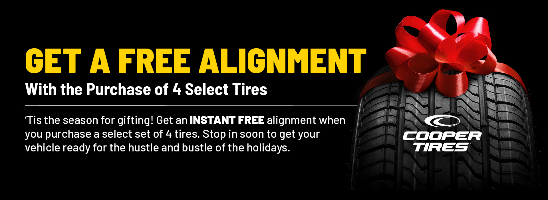 Free alignment with the purchase of Cooper Tires